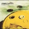 Mescalito - We Disappeared In Style (2001)