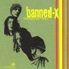 Banned-X - Songs An' Trax (2000)