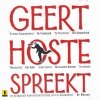 Geert Hoste - Geert Hoste Spreekt (1997)