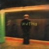 The Waiting - The Waiting (1997)