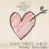 Boillat Therace Quintet - My Greatest Love (1975)