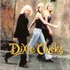 Dixie Chicks - Wide Open Spaces (1998)