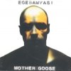 Ege Bam Yasi - Mother Goose (1997)