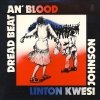 Linton Kwesi Johnson - Dread Beat An' Blood (1981)