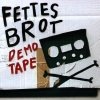 Fettes Brot - Demotape (2001)