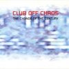 Club Off Chaos - The Change Of The Century (1998)