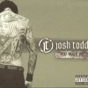 Josh Todd - You Made Me (2004)