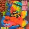 Lava Love - Whole Lava Love (1990)