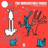 The Irresistible Force - It's Tomorrow Already (1998)