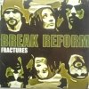 Break Reform - Fractures (2002)
