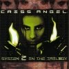 Criss Angel - System 2 In The Trilogy (2000)