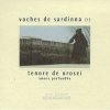 Tenore De Orosei - Voches De Sardinna: Amore Profundhu (1998)