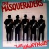 The Masqueraders - Love Anonymous (1977)