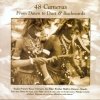 48 Cameras - From Dawn To Dust & Backwards (1997)