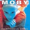 Moby - Everything Is Wrong (2000)