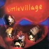 Little Village - Little Village (1992)