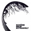 Extrawelt - Schöne Neue Extrawelt (2008)