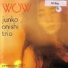Junko Onishi Trio - Wow (1993)
