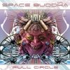 Space Buddha - Full Circle (2006)