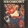 Neomort - World Of Hurt (+ Hugs And Kisses) 