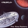 Nukli - The Time Factory (1997)