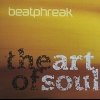 Beatphreak - The Art Of Soul (2005)