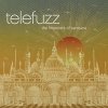Telefuzz - The Financiers Of Samsara (2006)
