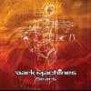Dark Machines - Gears (2006)