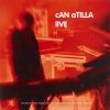 Can Atilla - Live (2003)