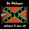 Da Phlayva - Phlayva 4 Dem All (1994)