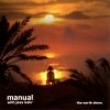 Manual - The North Shore (Bliss Out Vol. 20) (2004)