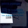 Patrick Pulsinger - Easy To Assemble. Hard To Take Apart. The Album . In The Shadow Of Ali Bengali (2002)