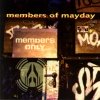 Members Of Mayday - Members Only (1995)
