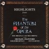 Andrew Lloyd Webber - Highlights From The Phantom Of The Opera - The Original Cast Recording (1987)