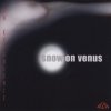 d2b - Snow On Venus (2002)