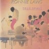 Ronnie Laws - True Spirit