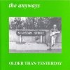 The Anyways - Older Than Yesterday (1994)
