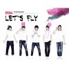 B1A4 - LET'S FLY