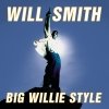 Will Smith - Big Willie Style (1997)