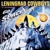 Leningrad Cowboys - Go Space (1996)