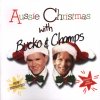 Greg Champion - Aussie Christmas With Bucko & Champs (1999)