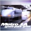 Metro L.A. - Space Park Drive (1998)