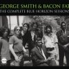 George Smith And Bacon Fat - The Complete Blue Horizon Sessions (2006)