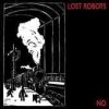 Lost Robots - No (2008)