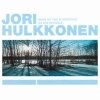 Jori Hulkkonen - When No One Is Watching, We Are Invisible... (2000)
