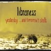 Libraness - Yesterday ...And Tomorrow's Shells (2000)