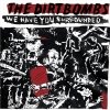 The Dirtbombs - We Have You Surrounded (2008)