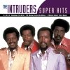 The Intruders - Super Hits (2002)