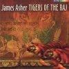 James Asher - Tigers Of The Raj (1998)