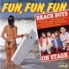 The Beach Boys - Fun, Fun, Fun Live (1989)